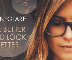 Non-Glare: See Better and Look Better