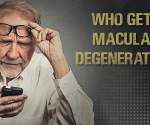 Who Gets Macular Degeneration?