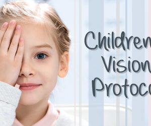Children’s Vision Protocol