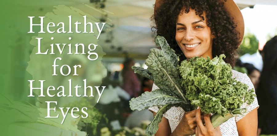 Healthy Living for Healthy Eyes