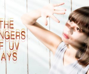 The Dangers of UV Rays